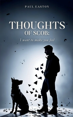 thoughts of scob; I want to make you feel Paperback Bookleaf Publishing