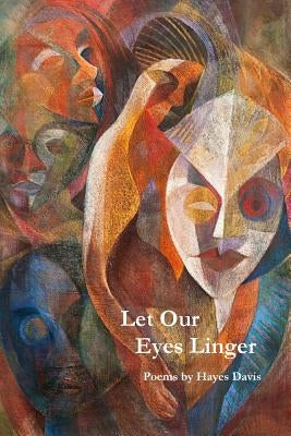Let Our Eyes Linger Paperback Lulu.com