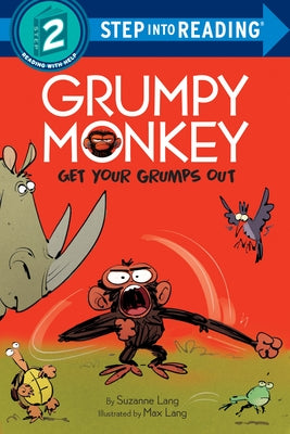 Paperback of "Get Your Grumps Out" by Grumpy Monkey, published by Random House Books for Young Readers, featuring a colorful cover.