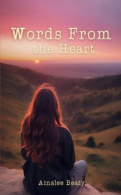 Words From the Heart Paperback Bookleaf Publishing