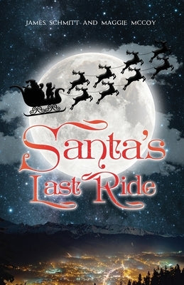 Santa's Last Ride Paperback Atmosphere Press