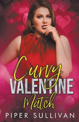 Curvy Valentine Match Paperback Piper Sullivan