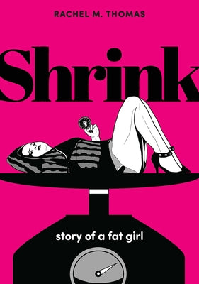 Paperback of "Shrink: Story of a Fat Girl" by Graphic Mundi - Psu Press, showing the book cover with title and illustration.