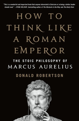 Paperback of "How to Think Like a Roman Emperor" by St. Martin's Griffin, featuring the book cover with title and author details.