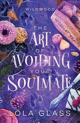The Art of Avoiding Your Soulmate Paperback Glass Publishing