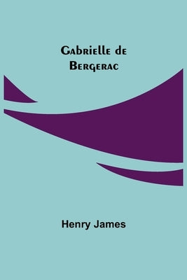 Gabrielle de Bergerac Paperback Alpha Edition
