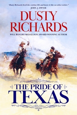 The Pride of Texas Paperback Hat Creek