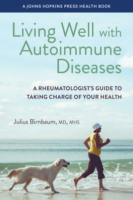 Paperback book titled "Living Well with Autoimmune Diseases" by Johns Hopkins University Press, featuring a cover with medical graphics.