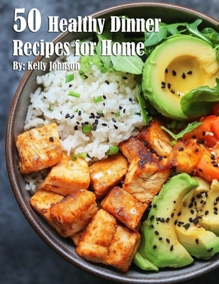 50 Healthy Dinner Recipes for Home Paperback Marick Booster