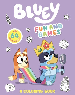 Bluey: Fun and Games: A Coloring Book Paperback Penguin Young Readers Licenses