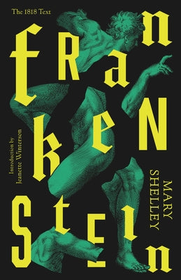 Frankenstein: Or the Modern Prometheus by Shelley, Mary