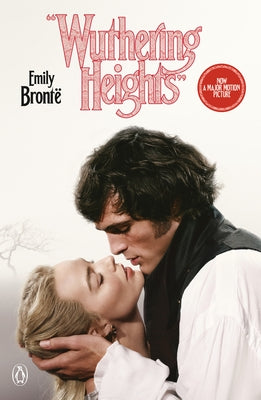 Paperback edition of Wuthering Heights movie tie-in by Penguin Books, featuring the book cover with classic artwork.