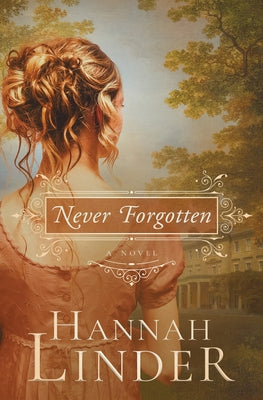 Never Forgotten by Linder, Hannah