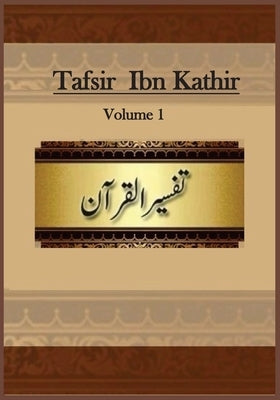 Tafsir Ibn Kathir: Volume 1 Paperback Al-Azhar (Cairo, Egypt)