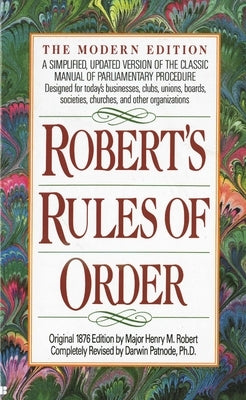 Mass market paperbound of Robert's Rules of Order, a simplified, updated parliamentary procedure manual by Berkley Books.