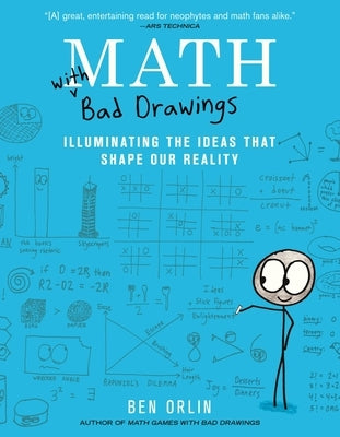 Paperback of Math with Bad Drawings by Black Dog & Leventhal Publishers featuring an illustrated cover with playful math sketches.
