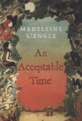 Paperback of "An Acceptable Time" by Square Fish, featuring the book cover with colorful artwork and title text.