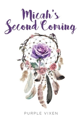 Micah's Second Coming Paperback Fulton Books