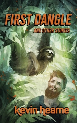 First Dangle and Other Stories Paperback Horned Lark Press