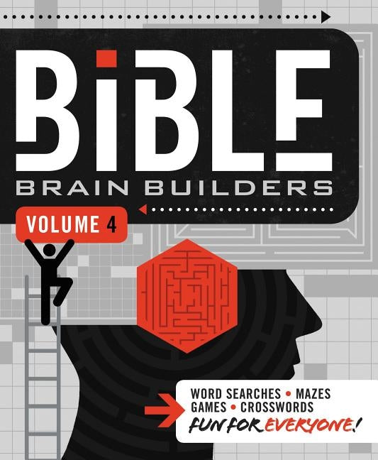 Bible Brain Builders, Volume 4 by Thomas Nelson