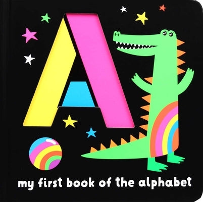 Neon Books: My First Book of the Alphabet Board Book Silver Dolphin Books