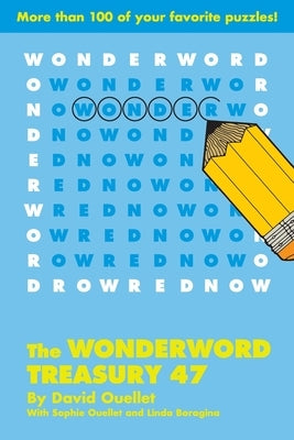 Wonderword Treasury 47 by Ouellet, David