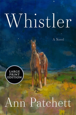 Harper Large Print paperback of "Whistler" by author, featuring a cover image of the book with bold title text.