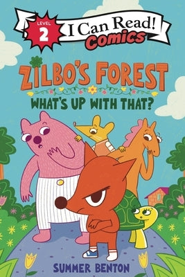 Paperback of Zilbo's Forest: What's Up with That? by Harperalley, showing the book cover with colorful forest-themed illustrations.