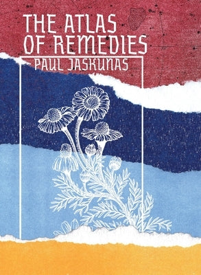The Atlas of Remedies Paperback Stillhouse Press
