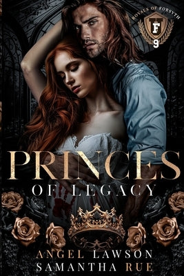 Princes of Legacy Paperback Angel Lawson Author, LLC