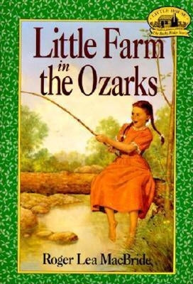 Paperback of Little Farm in the Ozarks by HarperCollins, featuring a farm scene with rural landscape and greenery.