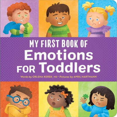 My First Book of Emotions for Toddlers Board Book Callisto Kids