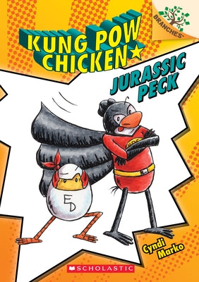 Jurassic Peck: A Branches Book (Kung POW Chicken #5): Volume 5 Paperback Scholastic Inc.