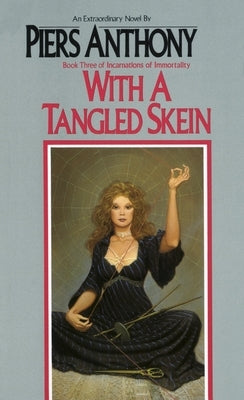 Mass market paperback of "With a Tangled Skein" by Del Rey Books, featuring a colorful, illustrated cover with yarn and knitting imagery.