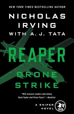 Reaper: Drone Strike: A Sniper Novel by Irving, Nicholas