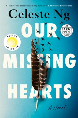Our Missing Hearts: Reese's Book Club: A Novel by Ng, Celeste