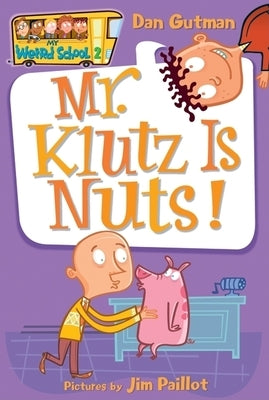 Mr. Klutz Is Nuts! Paperback HarperCollins