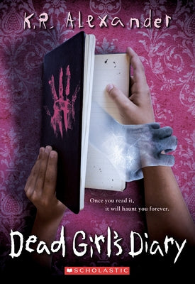 Dead Girl's Diary Paperback Scholastic Inc.