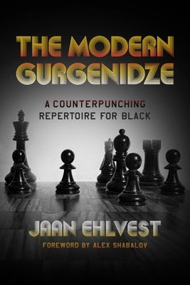 Paperback of The Modern Gurgenidze: A Counterpunching Repertoire for Black by Russell Enterprises, featuring chess opening diagrams.