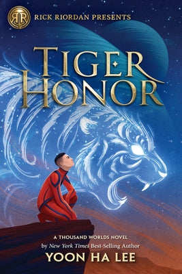 Rick Riordan Presents: Tiger Honor-A Thousand Worlds Novel Book 2 Paperback Rick Riordan Presents