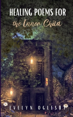 Healing Poems for the Inner Child Paperback Libresco Feeds Private Limited