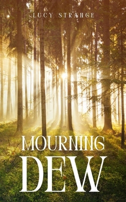 Mourning Dew Paperback Libresco Feeds Private Limited