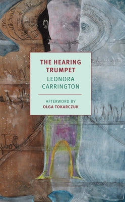 Paperback of The Hearing Trumpet by New York Review of Books, featuring a textured cover with vintage-style artwork.