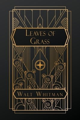 Leaves of Grass Paperback Natal Publishing, LLC