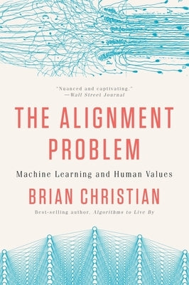Paperback copy of The Alignment Problem: Machine Learning and Human Values by W. W. Norton & Company, showing the book cover.