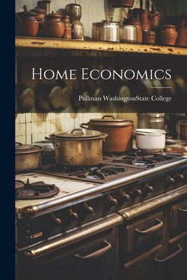 Home Economics Paperback Legare Street Press