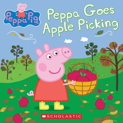 Peppa Goes Apple Picking Paperback Scholastic Inc.