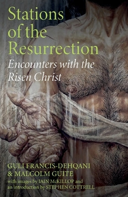 Stations of the Resurrection: Encounters with the Risen Christ Paperback Church House Pub