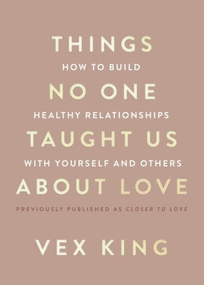 Paperback book titled "Things No One Taught Us About Love" by HarperOne, featuring a cover with a warm, inviting design.