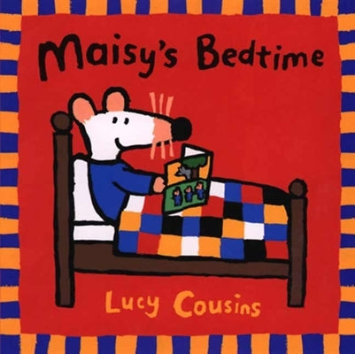 Maisy's Bedtime Paperback Candlewick Press (MA)